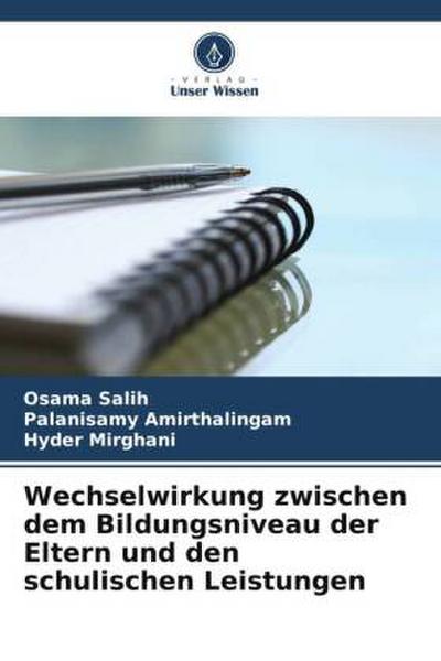 Wechselwirkung zwischen dem Bildungsniveau der Eltern und den schulischen Leistungen