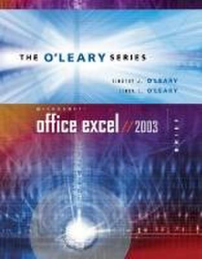 O’Leary Series: Microsoft Office Excel 2003 Brief