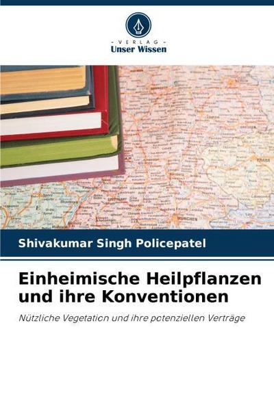 Einheimische Heilpflanzen und ihre Konventionen