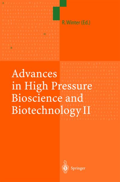 Advances in High Pressure Bioscience and Biotechnology II