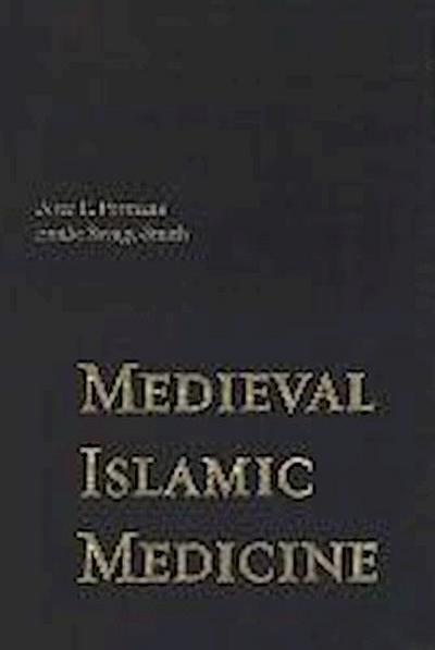 Medieval Islamic Medicine