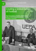 Creating a United Europe of Football