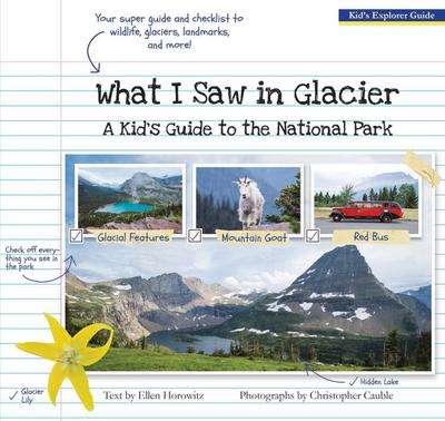 What I Saw in Glacier