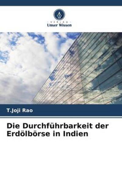 Die Durchführbarkeit der Erdölbörse in Indien