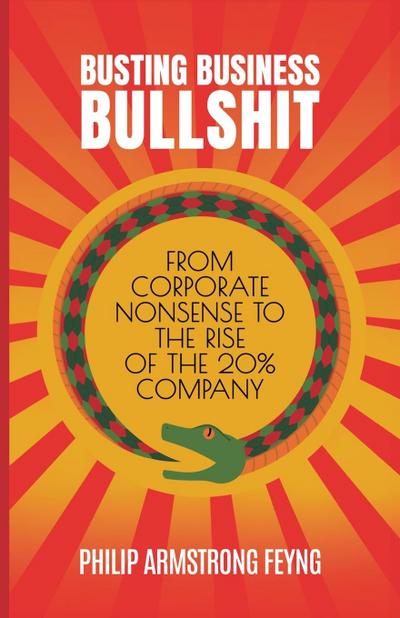Busting Business Bullshit