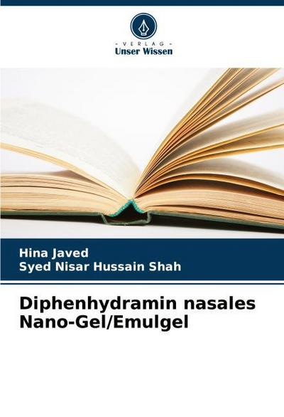 Diphenhydramin nasales Nano-Gel/Emulgel