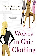 Wolves in Chic Clothing