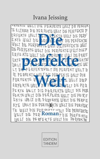 Die perfekte Welt