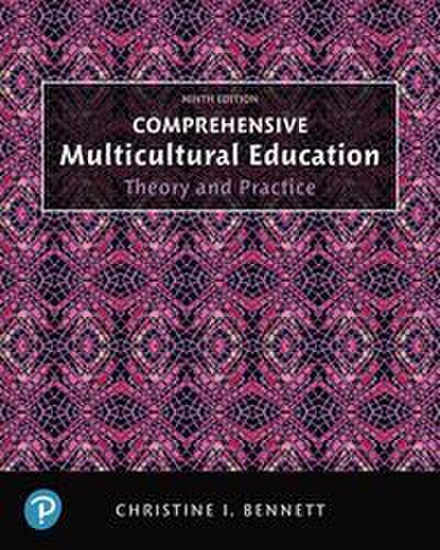 Comprehensive Multicultural Education: Theory and Practice