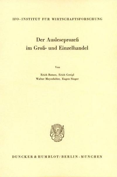 Der Ausleseprozeß im Groß- und Einzelhandel.