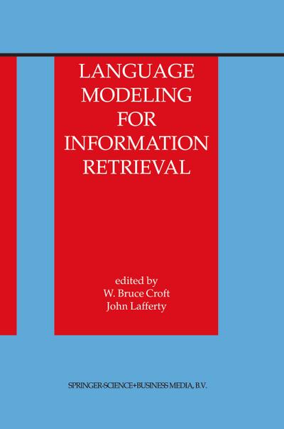 Language Modeling for Information Retrieval
