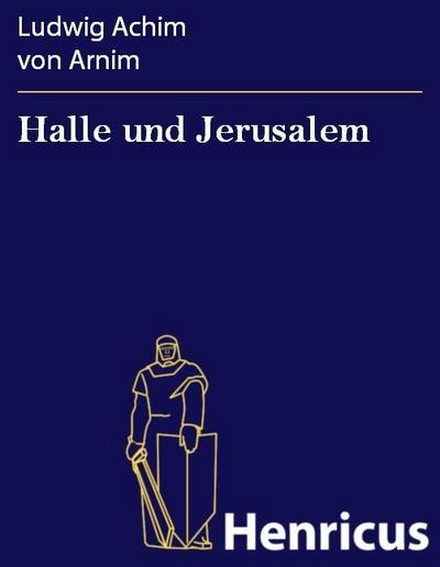 Halle und Jerusalem