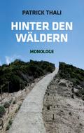 Hinter den Wäldern