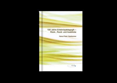 100 Jahre Erlebnispädagogik