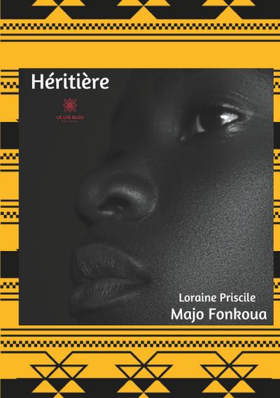 Majo Fonkoua, L: Héritière