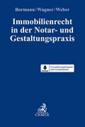 Immobilienrecht in der Notar- und Gestaltungspraxis
