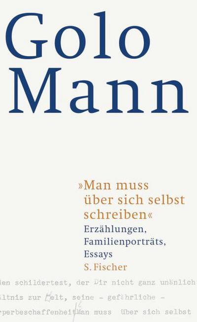 ’Man muss über sich selbst schreiben’