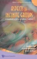 Aspects Of Infinite Groups: A Festschrift In Honor