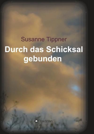 Durch das Schicksal gebunden