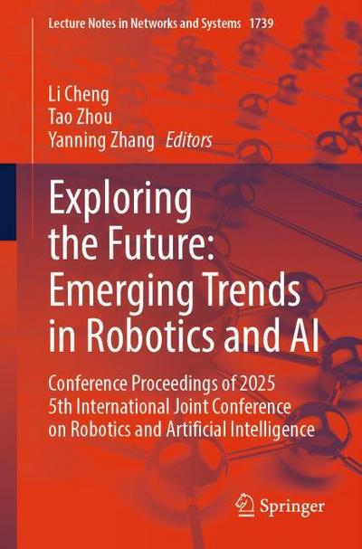 Exploring the Future: Emerging Trends in Robotics and AI