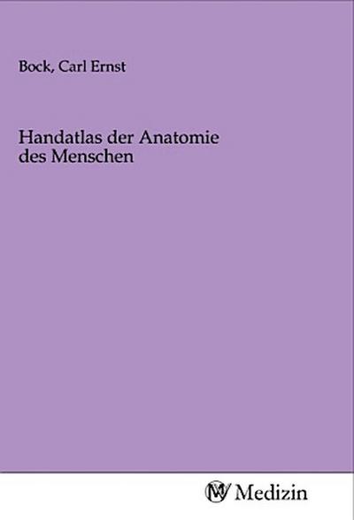 Handatlas der Anatomie des Menschen