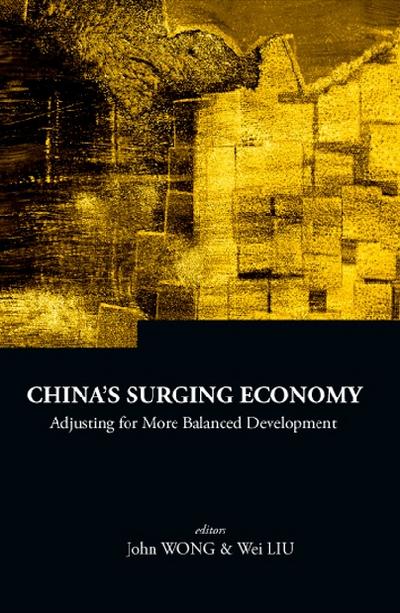 China’s Surging Economy: Adjusting For More Balanced Development