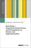 Gute Reise - Empirische Erkenntnisse und Perspekti