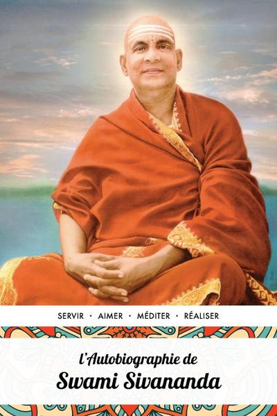 L’Autobiographie de Swami Sivananda