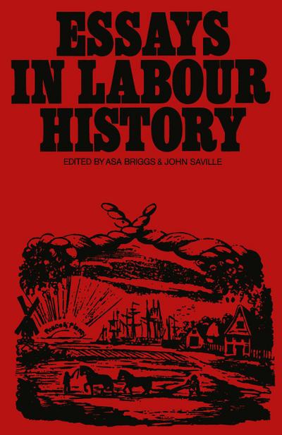 Essays in Labour History