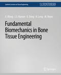 Fundamental Biomechanics in Bone Tissue Engineerin