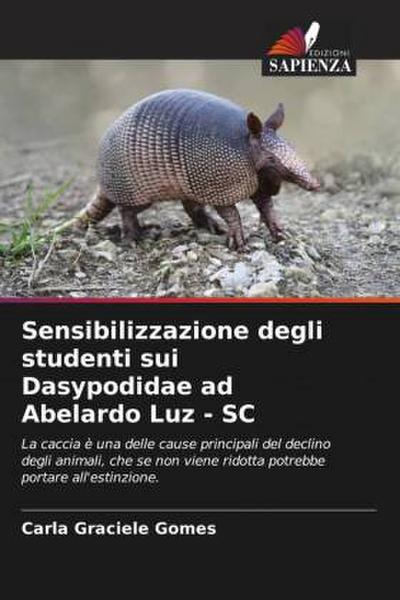 Sensibilizzazione degli studenti sui Dasypodidae ad Abelardo Luz - SC