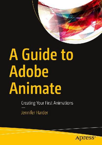 A Guide to Adobe Animate