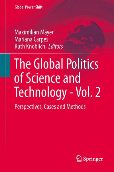The Global Politics of Science and Technology - Vol. 2
