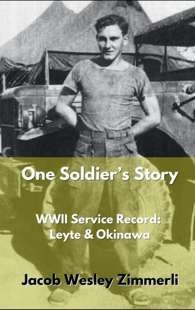 One Soldier’s Story