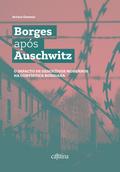 Borges após Auschwitz