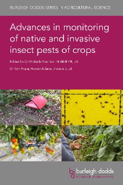 Advances in monitoring of native and invasive insect pests of crops