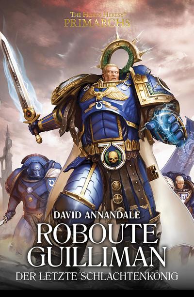 Roboute Guilliman: Der Letzte Schlachtenkönig