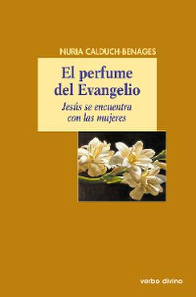 El perfume del Evangelio