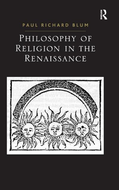 Philosophy of Religion in the Renaissance