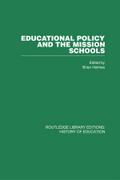 Educational Policy and the Mission Schools