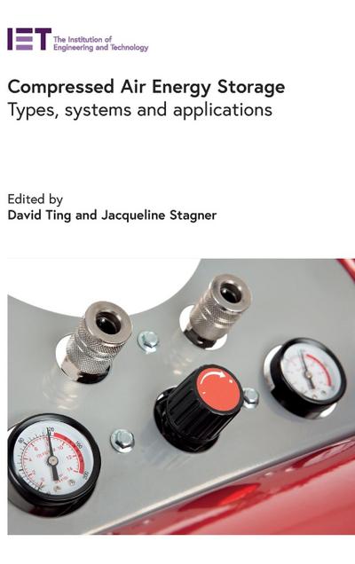 Compressed Air Energy Storage: Types, Systems and Applications