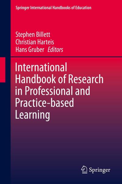 International Handbook of Research in Professional and Practice-based Learning