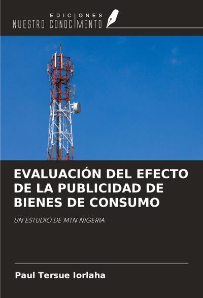 EVALUACIÓN DEL EFECTO DE LA PUBLICIDAD DE BIENES DE CONSUMO