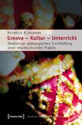Groove - Kultur - Unterricht