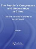 The People’s Congresses and Governance in China