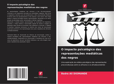 O impacto psicológico das representações mediáticas dos negros