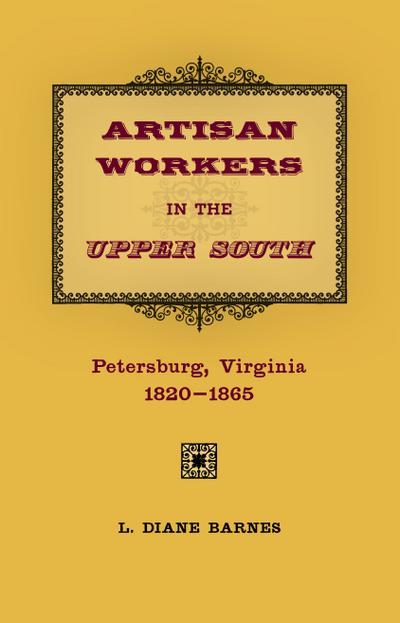 Artisan Workers in the Upper South