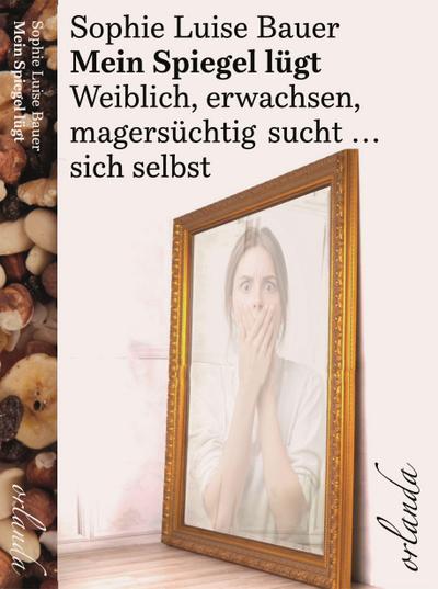 Mein Spiegel lügt