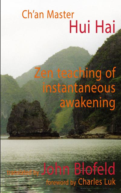 Zen Teaching of Instantaneous Awakening