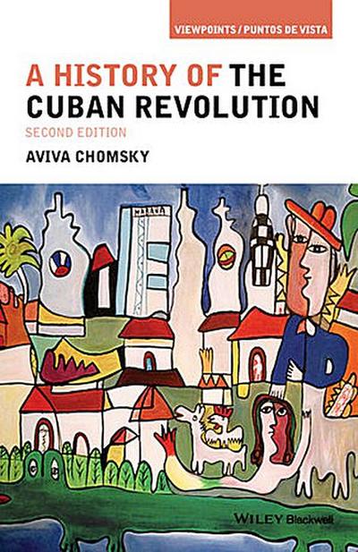A History of the Cuban Revolution